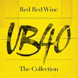 UB40 Red Red Wine (The Collection) VINYL LP
