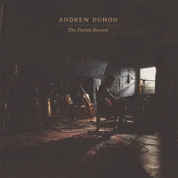 Andrew Duhon Parish Record VINYL LP