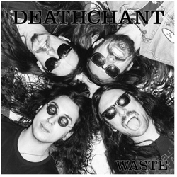 Deathchant Waste VINYL LP