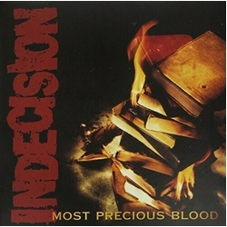 Indecision Most Precious Blood VINYL LP