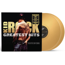 Kid Rock Greatest Hits: You Never Saw C LP