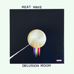 Meat Wave Delusion Moon VINYL LP