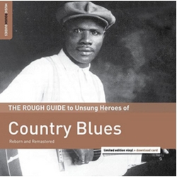Rough Guide To Unsung Heroes Of Country Blues Rough Guide To Unsung Heroes Of Country Blues (Dl Card) Vinyl LP
