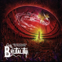 Brutality Orchestrated Devastation: The Best Of Brutality