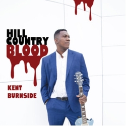 Kent Burnside Hill Country Blood VINYL LP
