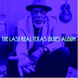 Various Artists Last Real Texas Blues Album VINYL LP