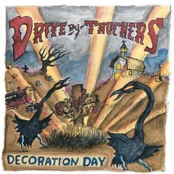 Drive-By Truckers Decoration Day Vinyl LP