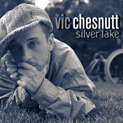 Vic Chesnutt Silver Lake (2 LP/180G/Dl Code) Vinyl LP