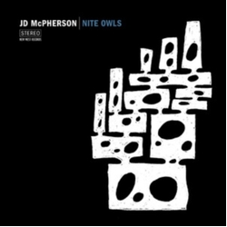 Jd Mcpherson Nite Owls VINYL LP