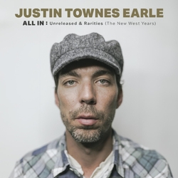 Justin Townes Earle All In: Unreleased & Rarities THE NEW WEST YEARS DELUXE 4 VINYL LP BOXSET BOOK