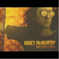 James Mcmurtry Childish Things VINYL LP