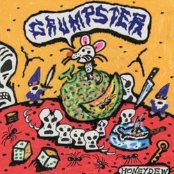 Grumpster Honeydew LP