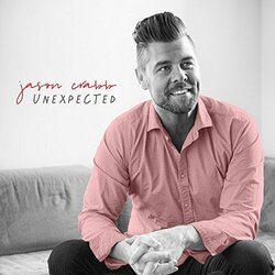 Jason Crabb Unexpected Vinyl LP