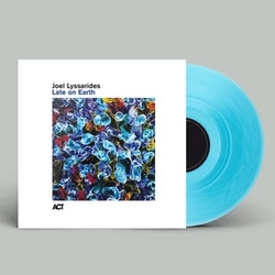 Joel Lyssarides Late On Earth LIMITED COLORED VINYL LP