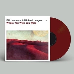 Laurance & League Where You Wish You Were OXBLOOD VINYL LP