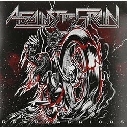 Against The Grain Road Warriors Vinyl LP