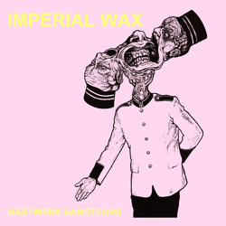 Imperial Wax Gastwerk Saboteur VINYL LP