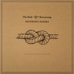 Body & Braveyoung Nothing Passes (Colored Vinyl) Vinyl LP