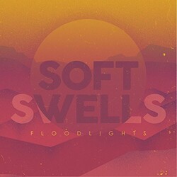 Soft Swells Floodlights Vinyl LP