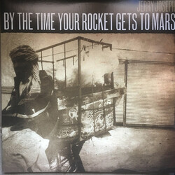 Jerry Joseph By The Time Your Rocket.. VINYL LP