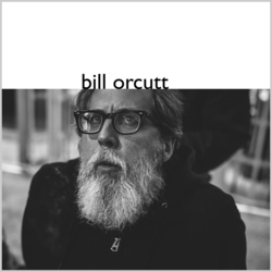 Bill Orcutt Bill Orcutt Vinyl LP