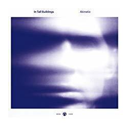 In Tall Buildings Akinetic (Two-Tone Sky/Ocean Colored VINYL) VINYL LP
