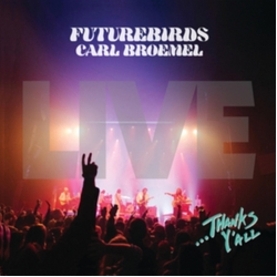 Futurebirds Thanks Y'All 3 VINYL LP