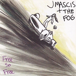 J Mascis + The Fog Free So Free VINYL LP