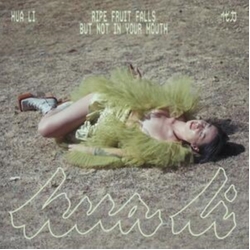 Hua Li Ripe Fruit Falls But Not In Your Mouth FRUIT JUICE PINK VINYL LP