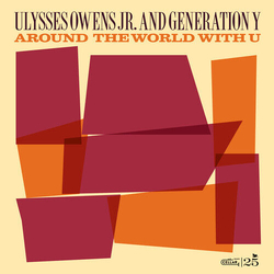 Ulysses Jr & Generation Y Owens Around The World With You VINYL LP