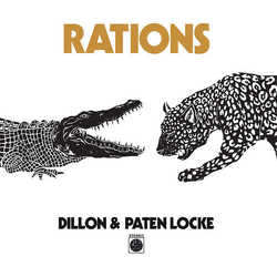Dillon & Paten Locke Rations 2 VINYL LP