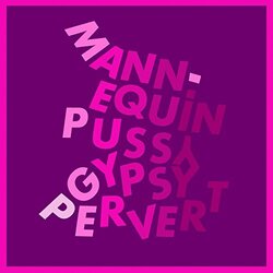 Mannequin Pussy Gypsy Pervert Vinyl LP