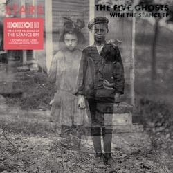 Stars Five Ghosts WITH THE SEANCE EP 2 VINYL LP RSD