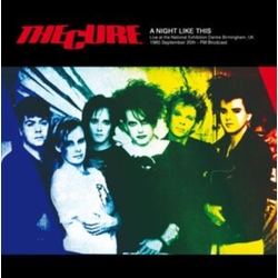 Cure Night Like This: Live At National Exhibition Centre Birmingham Uk 1985 September 20Th-Fm Broadcast VINYL LP