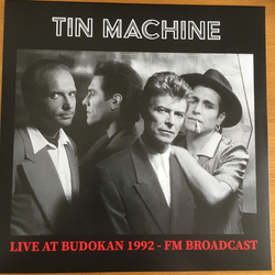 Tin Machine Live At Budokan 1992 - Fm Broadcast VINYL LP