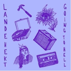 Lande Hekt Going to Hell Vinyl LP