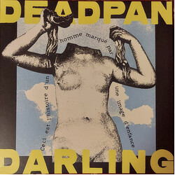 Deadpan Darling Deadpan Darling VINYL LP