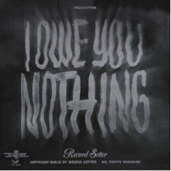 Record Setter I Owe You Nothing BUTTERFLY COLORED VINYL LP