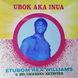 Etubom Rex Williams & His Nigerian Artistes Ubok Aka Inua Vinyl LP