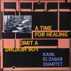 The Kahil El'Zabar Quartet A Time For Healing