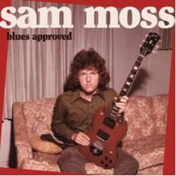 Sam Moss Blues Approved VINYL LP