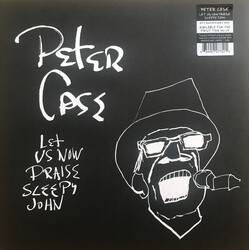 Peter Case Let Us Now Praise Sleepy John Vinyl LP