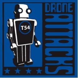 T54 Drone Attacks REMASTERED AND EXPANDED 2 VINYL LP