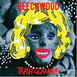 Beechwood Trash Glamour STARBURST VINYL LP