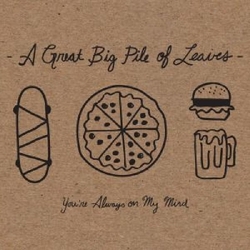Great Big Pile Of Leaves You'Re Always On My Mind MINT SPLATTER VINYL LP
