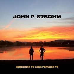 Strohm John P. Something To Look Forward To RED TRANSPARENT & WHITE SWIRL VINYL 180GM LP