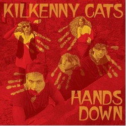Kilkenny Cats Hands Down REMASTERED EDITION CLEAR WITH PINK VINYL 180GM LP