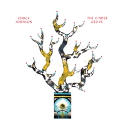 Chuck Johnson Cinder Grove VINYL LP