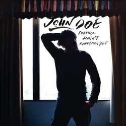 John Doe Forever Hasn'T Happened Yet 20TH ANNIVERSARY CLEAR TEAL VINYL LP