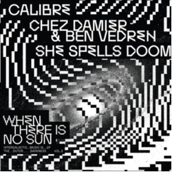 Various Artists When There Is No Sun Vol. 3 VINYL LP